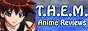 THEM Anime Reviews